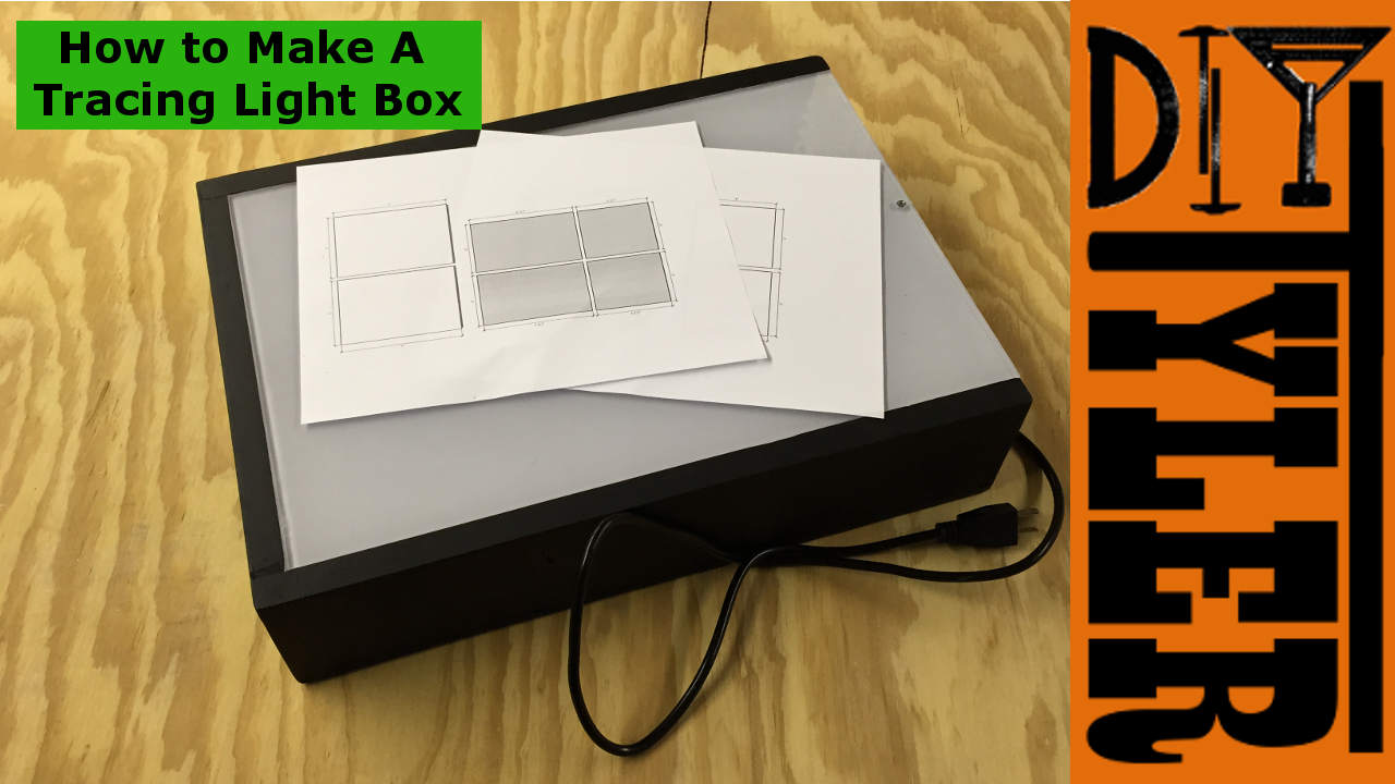 How to Build a DIY Tracing Light Box - DIYTyler